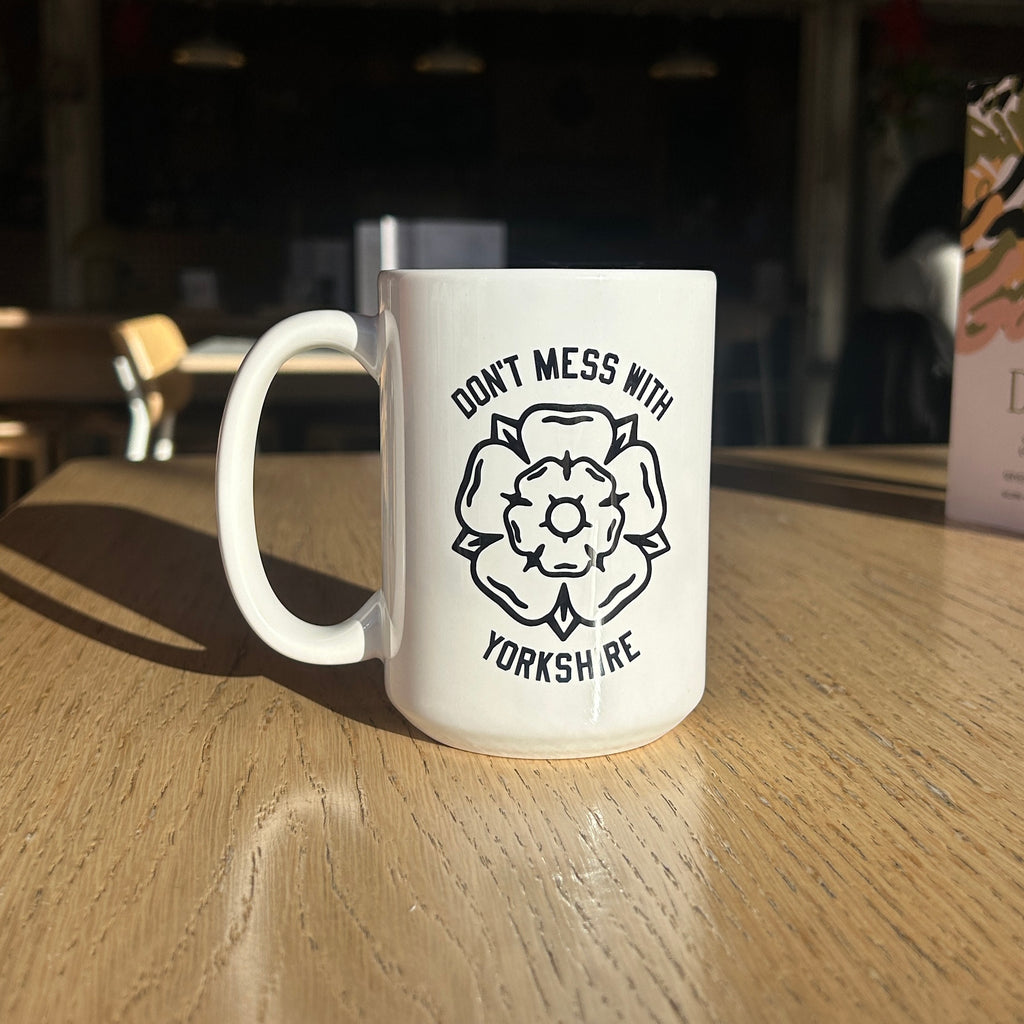 Don't Mess With Yorkshire - Big Mug - White