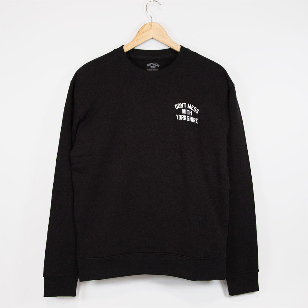 Don't Mess With Yorkshire - Rose Crew Sweatshirt - Black